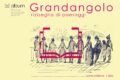 Quinta Edizione Grandangolo rassegna di Paesaggi